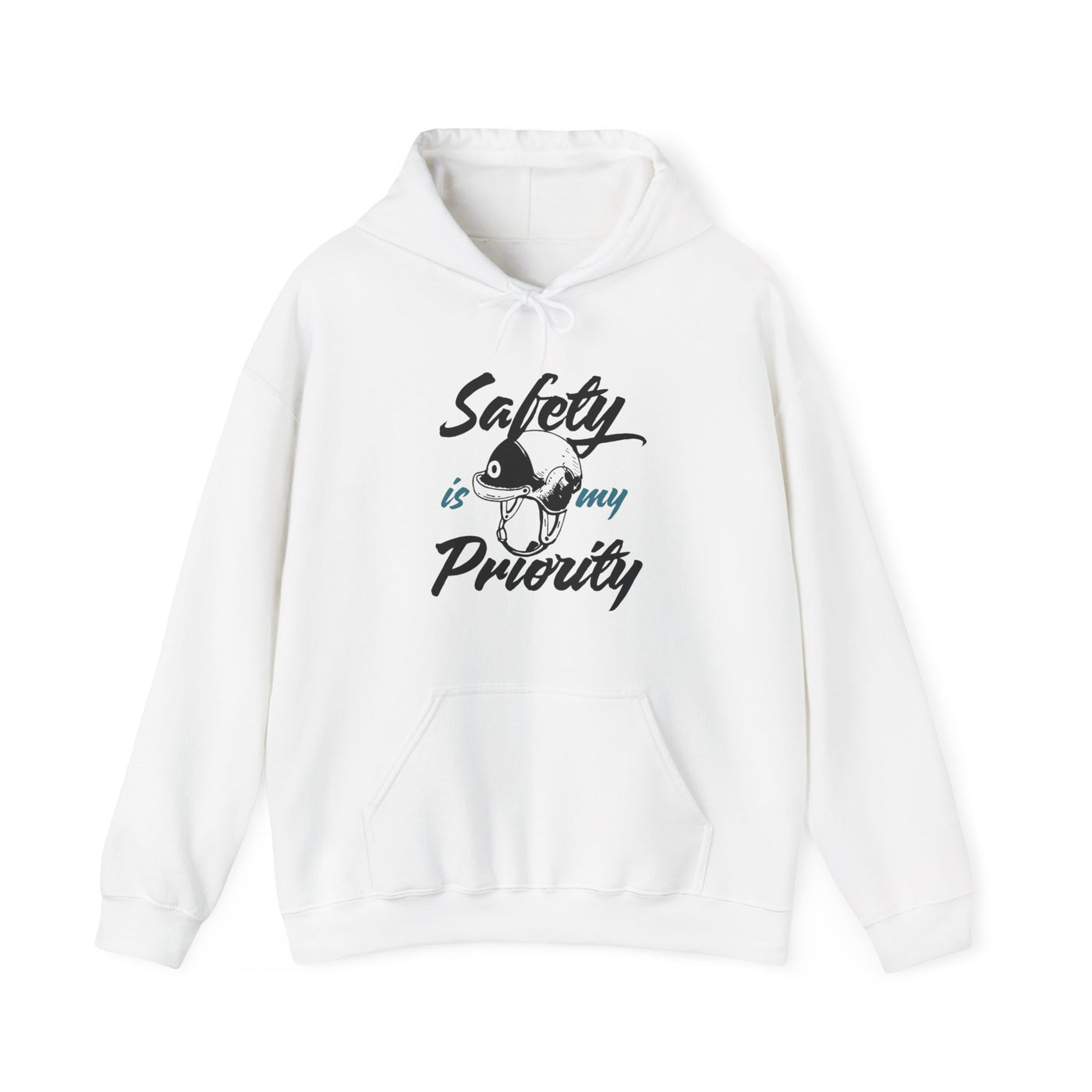 Safety Is My Priority Hoodie