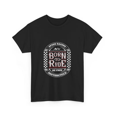 Born to Ride  Tee